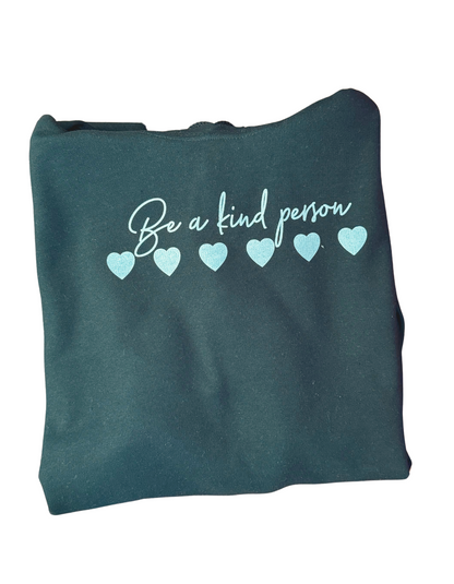 Be a Kind Person Hoodie